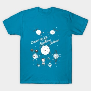 Cirque du Systéme Solaire T-Shirt